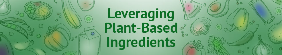 green blog banner graphic with various produce and food outline illustrations with the words "Leveraging Plant-Based Ingredients" centered in the image